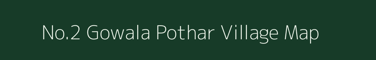 No.2 Gowala Pothar village map in Assam
