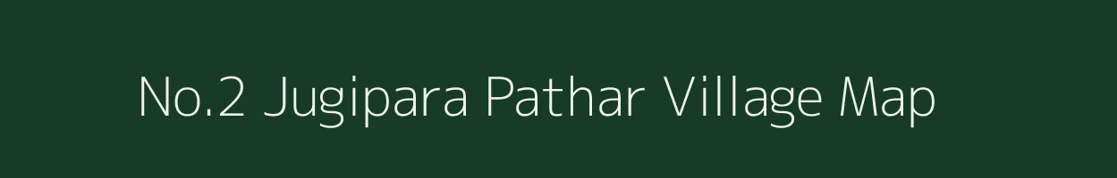 No.2 Jugipara Pathar village map in Assam