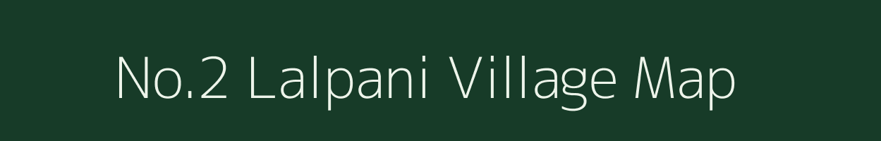 No.2 Lalpani village map in Assam