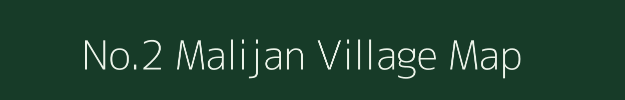 No.2 Malijan village map in Assam