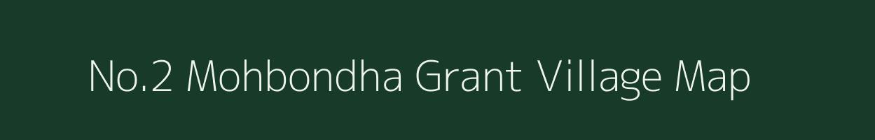 No.2 Mohbondha Grant village map in Assam