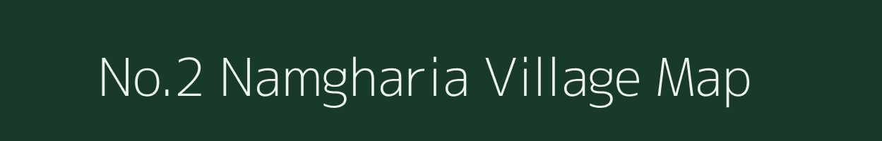 No.2 Namgharia village map in Assam