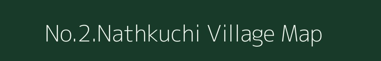 No.2.Nathkuchi village map in Assam
