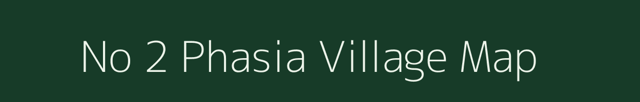 No 2 Phasia village map in Assam