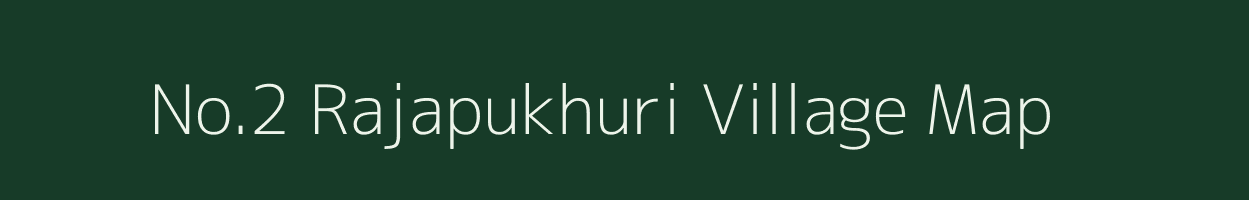 No.2 Rajapukhuri village map in Assam