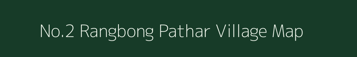 No.2 Rangbong Pathar village map in Assam