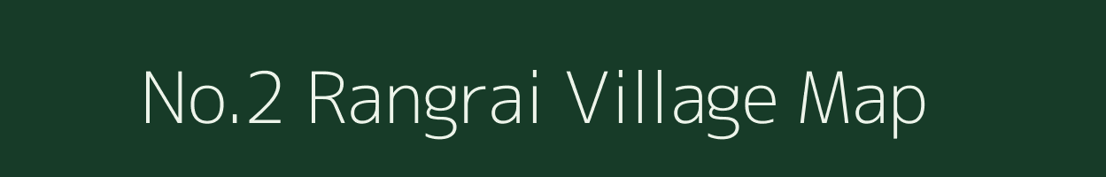 No.2 Rangrai village map in Assam