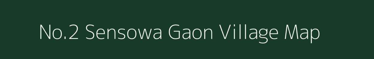 No.2 Sensowa Gaon village map in Assam