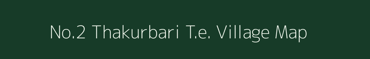 No.2 Thakurbari T.e. village map in Assam