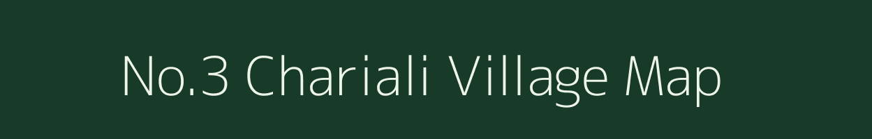 No.3 Chariali village map in Assam