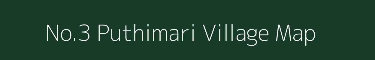 No.3 Puthimari village map in Assam