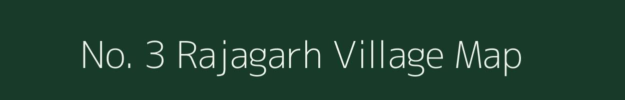 No. 3 Rajagarh village map in Assam