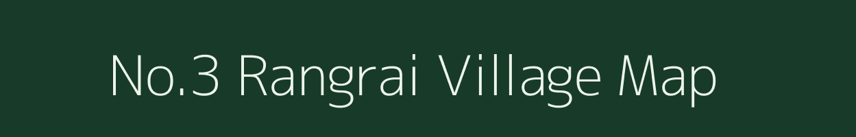 No.3 Rangrai village map in Assam