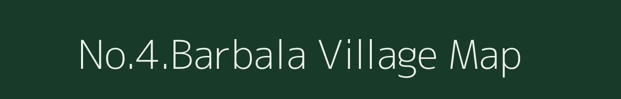 No.4.Barbala village map in Assam