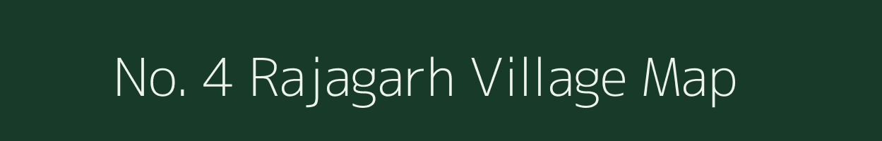 No. 4 Rajagarh village map in Assam