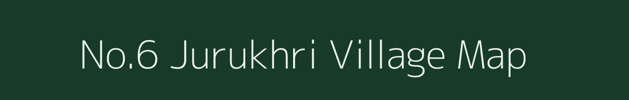 No.6 Jurukhri village map in Assam