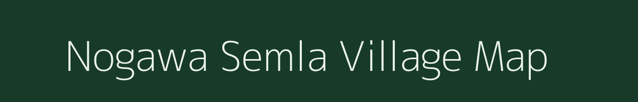 Nogawa Semla village map in Madhya Pradesh