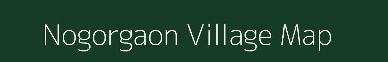 Nogorgaon village map in Meghalaya