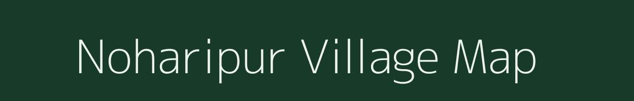 Noharipur village map in Uttar Pradesh