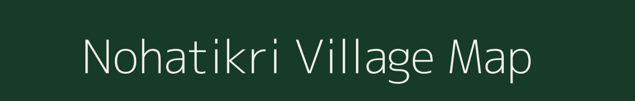 Nohatikri village map in West Bengal