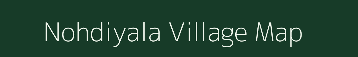 Nohdiyala village map in Rajasthan