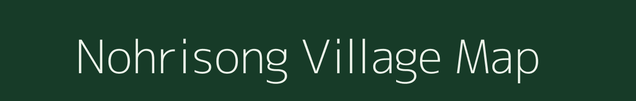 Nohrisong village map in Meghalaya