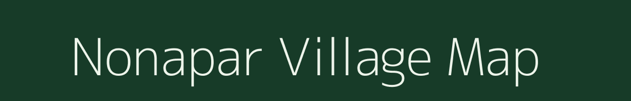 Nonapar village map in Uttar Pradesh