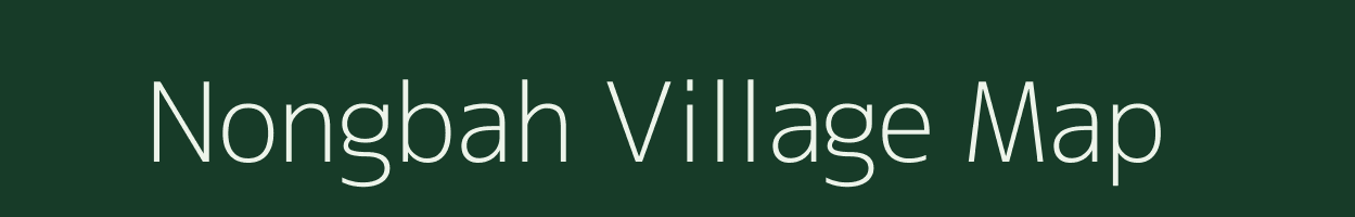 Nongbah village map in Meghalaya