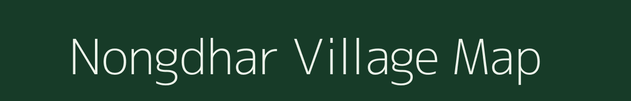 Nongdhar village map in Meghalaya