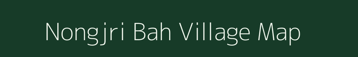 Nongjri Bah village map in Meghalaya