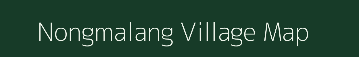 Nongmalang village map in Meghalaya