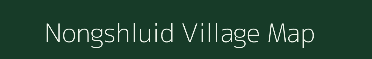 Nongshluid village map in Meghalaya