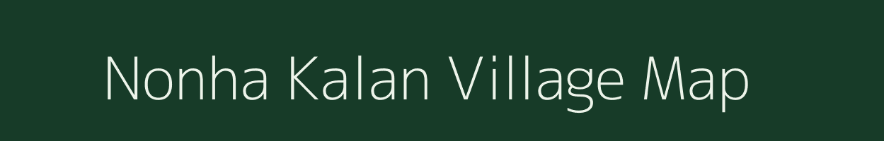 Nonha Kalan village map in Uttar Pradesh