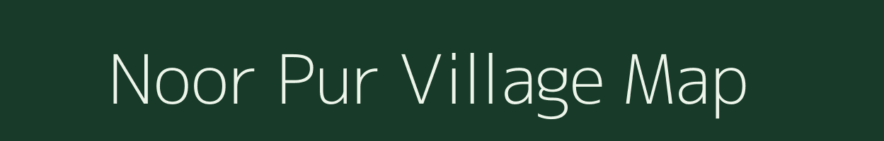 Noor Pur village map in Uttar Pradesh