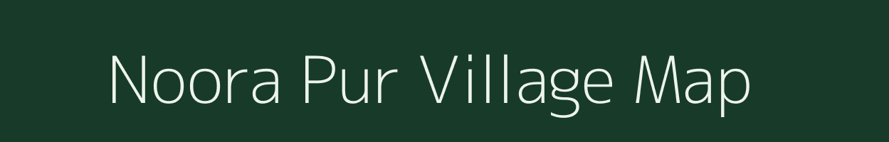 Noora Pur village map in Uttar Pradesh