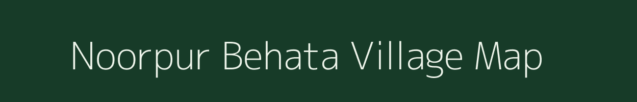 Noorpur Behata village map in Uttar Pradesh