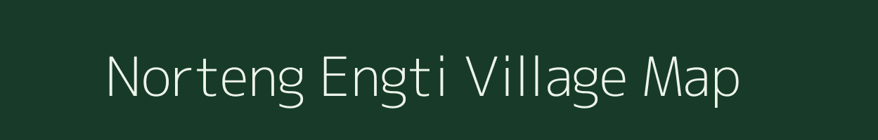 Norteng Engti village map in Assam