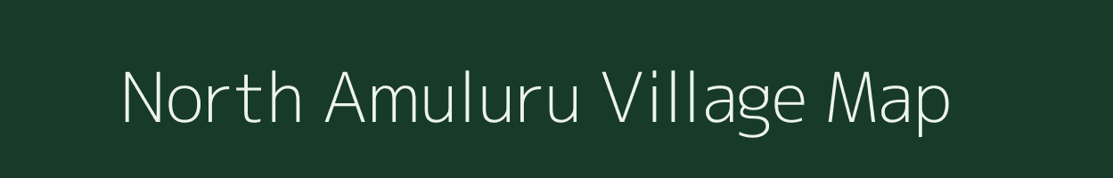 North Amuluru village map in Andhra Pradesh