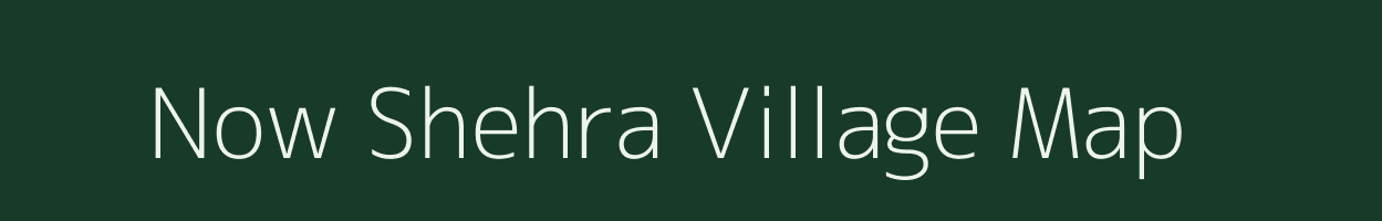Now Shehra village map in Jammu & Kashmir