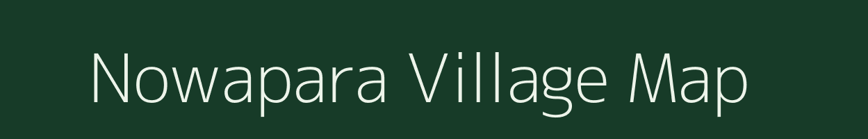 Nowapara village map in Assam