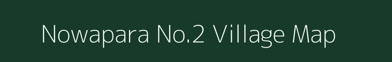 Nowapara No.2 village map in Assam