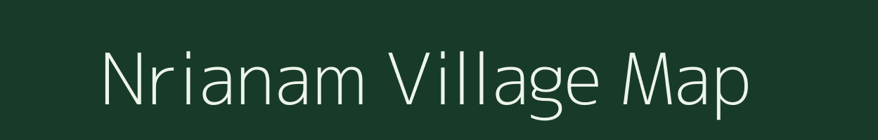 Nrianam village map in Assam