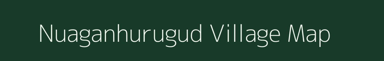Nuaganhurugud village map in Odisha