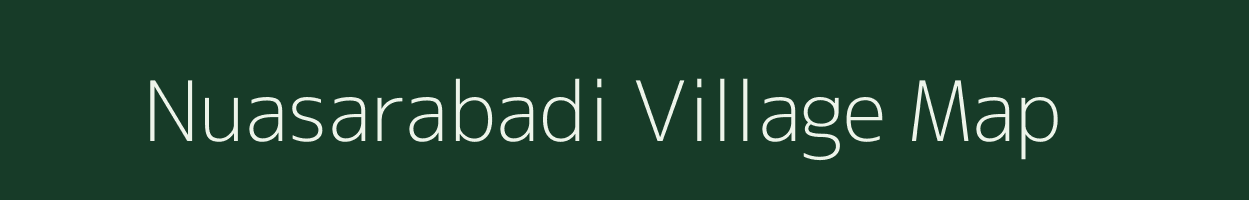 Nuasarabadi village map in Odisha