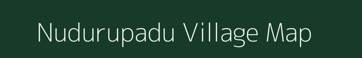 Nudurupadu village map in Andhra Pradesh