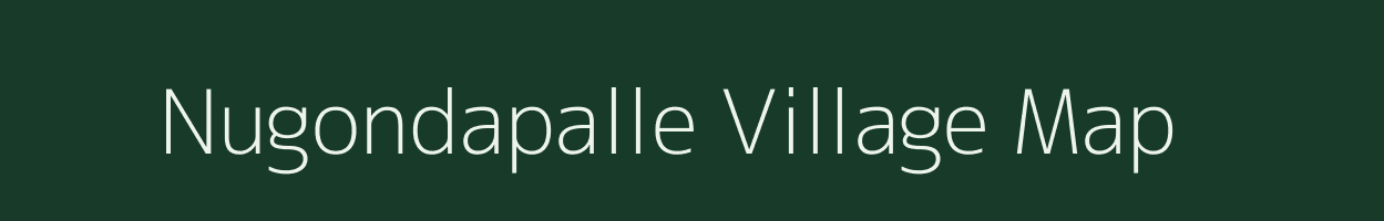 Nugondapalle village map in Andhra Pradesh