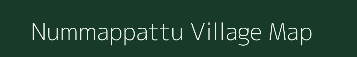 Nummappattu village map in Tamil Nadu