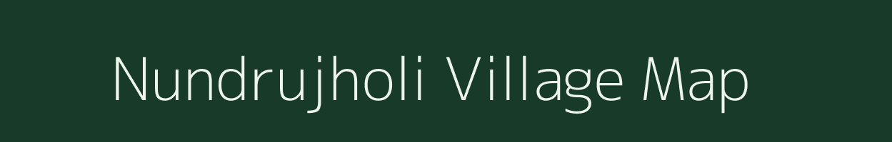 Nundrujholi village map in Odisha