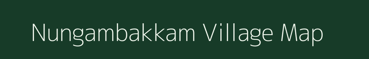 Nungambakkam village map in Tamil Nadu