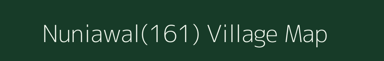 Nuniawal(161) village map in Haryana